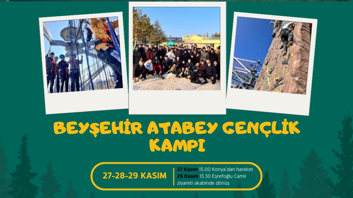 Beyşehir Atabey Gençlik Kampına Gidiyoruz.