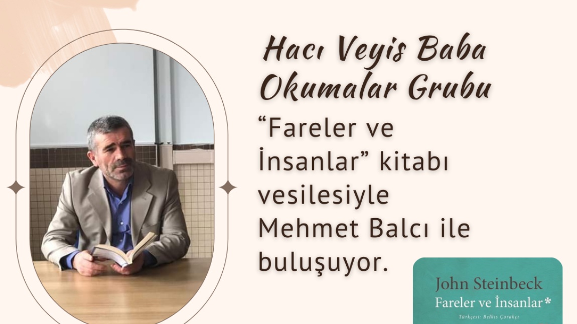 Hacı Veyis Baba Okumalar Grubu Mehmet Balcı ile Buluşuyor